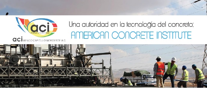 Una autoridad en la tecnología del concreto: American Concrete Institute