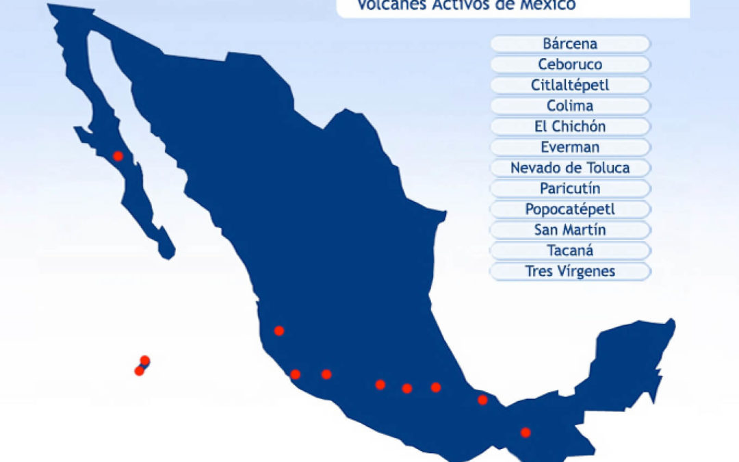 LOS 12 VOLCANES ACTIVOS DE MÉXICO