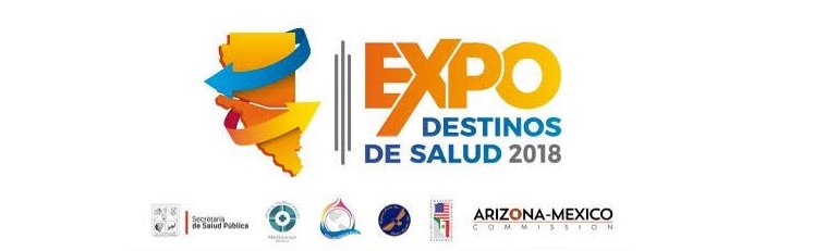 Expo Destinos de Salud 18 y 19 de mayo en Hermosillo Sonora
