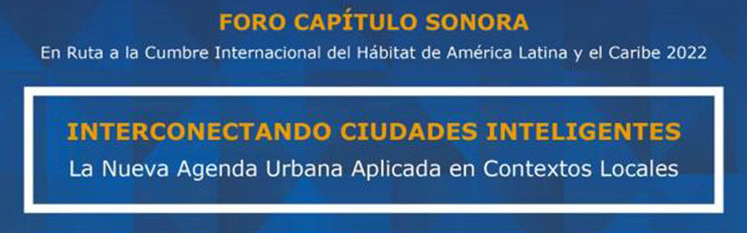 Ruta a la Cumbre Internacional del Hábitat de América Latina y el Caribe 2022