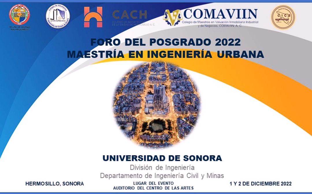 Foro del Posgrado 2022 Maestría en Ingeniería Urbana.