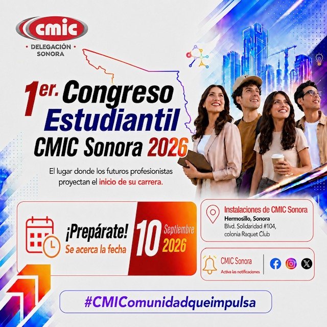 Promocional del 1er. Congreso Estudiantil CMIC Sonora 2026