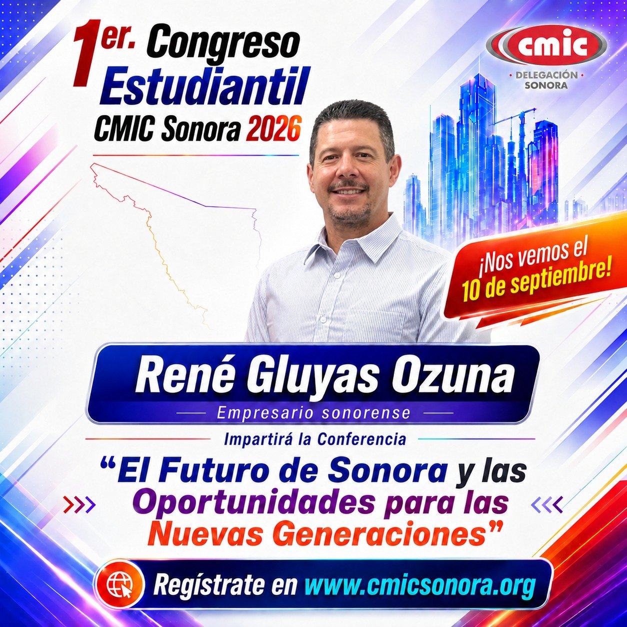 Gráfica del congreso con René Gluyas Ozuna, presidente de CMIC Sonora, y su conferencia sobre el futuro de Sonora